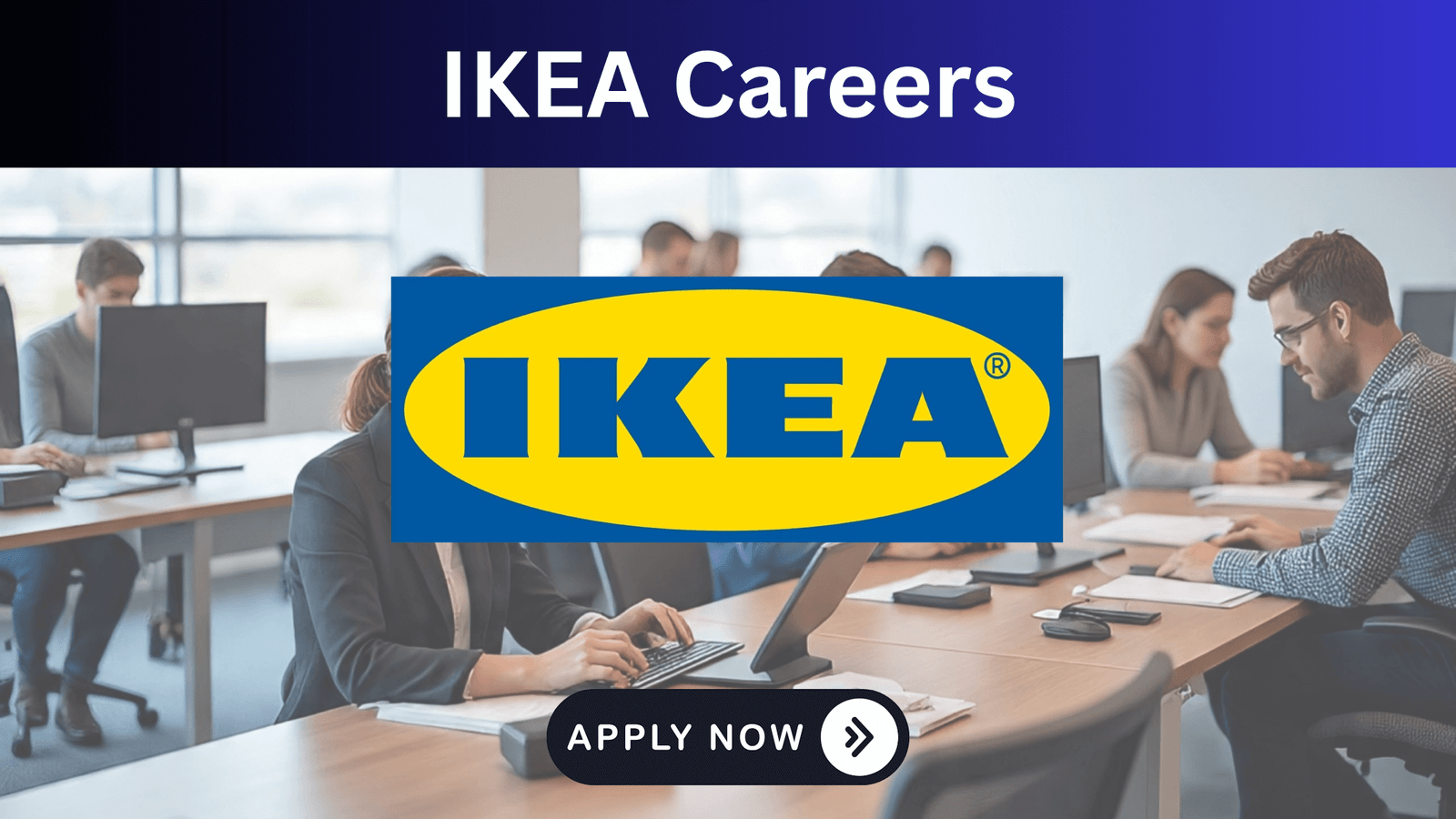 IKEA Careers in UAE: Latest Job Vacancies & How to Apply