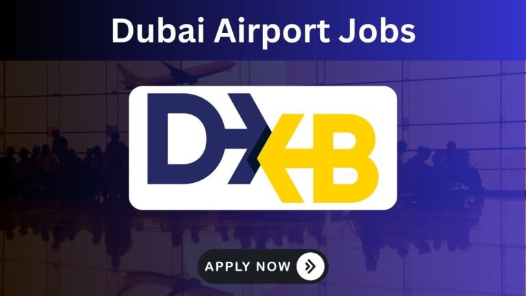 Dubai Airport jobs 2025 for foreigners
