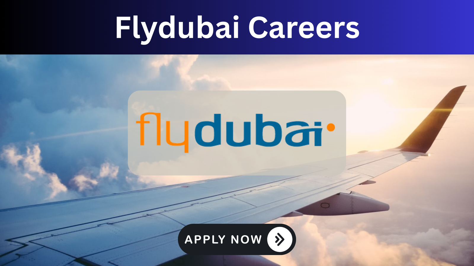 Flydubai Careers in Dubai – Cabin Crew, Pilot & Ground Staff Jobs