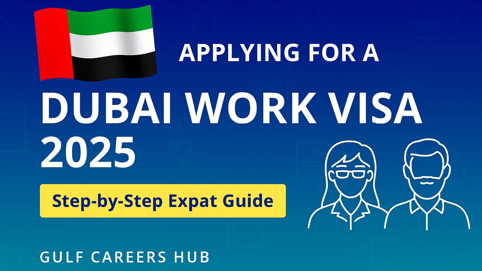 Banner showing Dubai work visa 2025 guide with UAE flag and expat icons