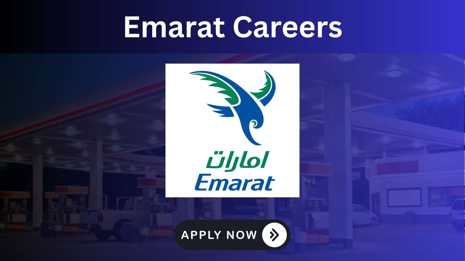 Modern Emarat service station in Dubai showcasing career opportunities in UAE's petroleum sector.
