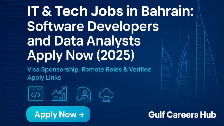 IT & Tech Jobs in Bahrain – Developers & Analysts Apply Now (2025)