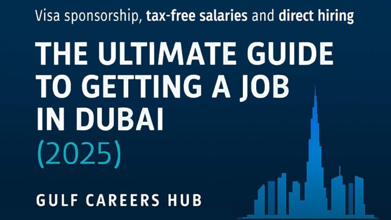 The Ultimate Guide to Getting a Job in Dubai (2025)