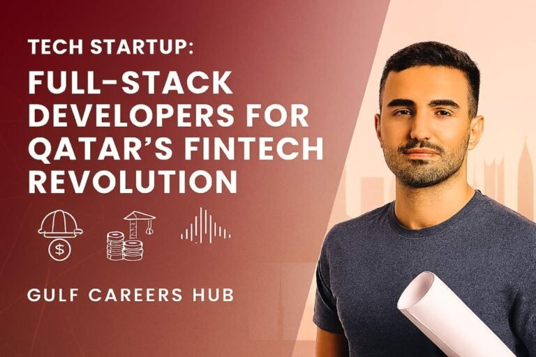 Full-Stack Developer Jobs in Qatar – Fintech Startups Hiring