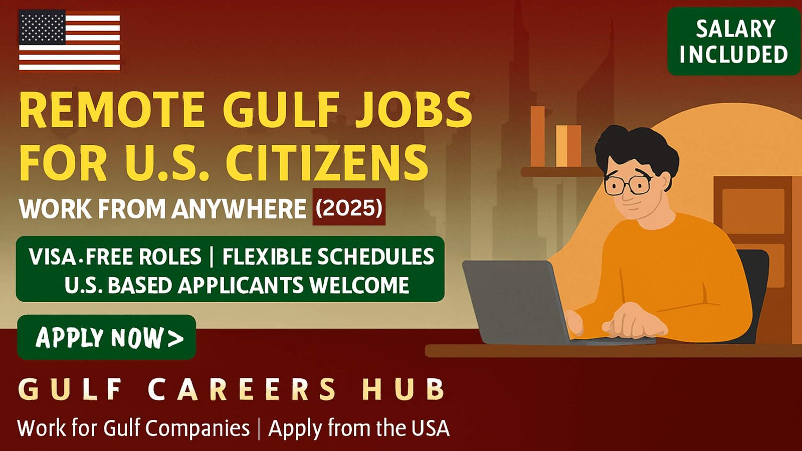 Remote Gulf Jobs for U.S. Citizens – Work from Anywhere (2025)