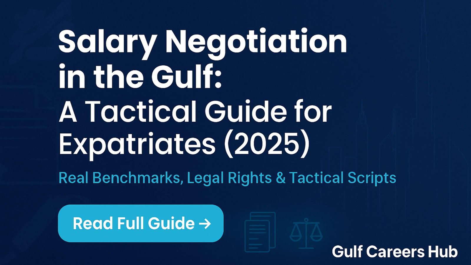 Salary Negotiation in the Gulf – Expat Guide (2025)