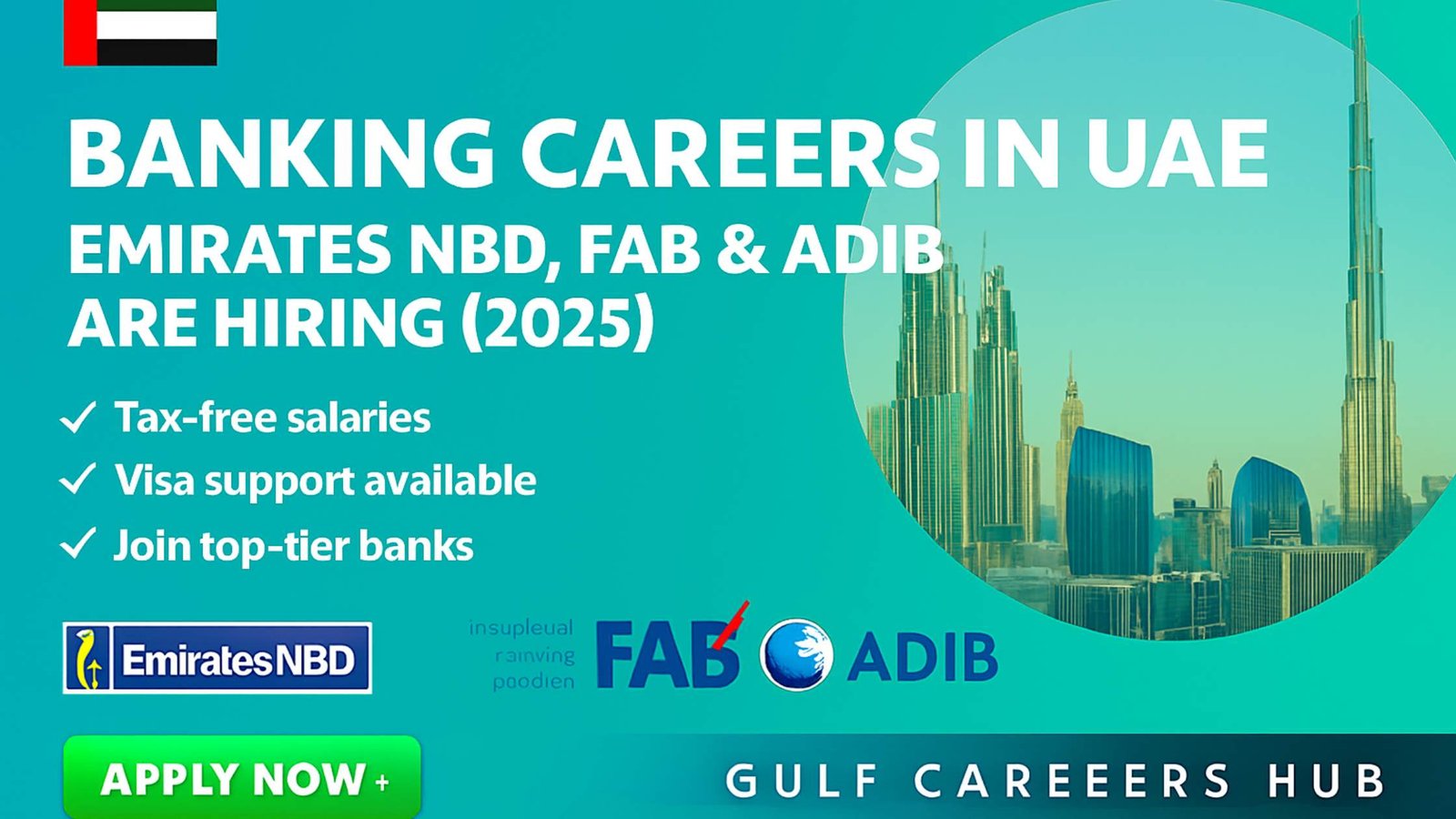 🇦🇪 Banking Careers in UAE — Emirates NBD, FAB & ADIB Are Hiring (2025)