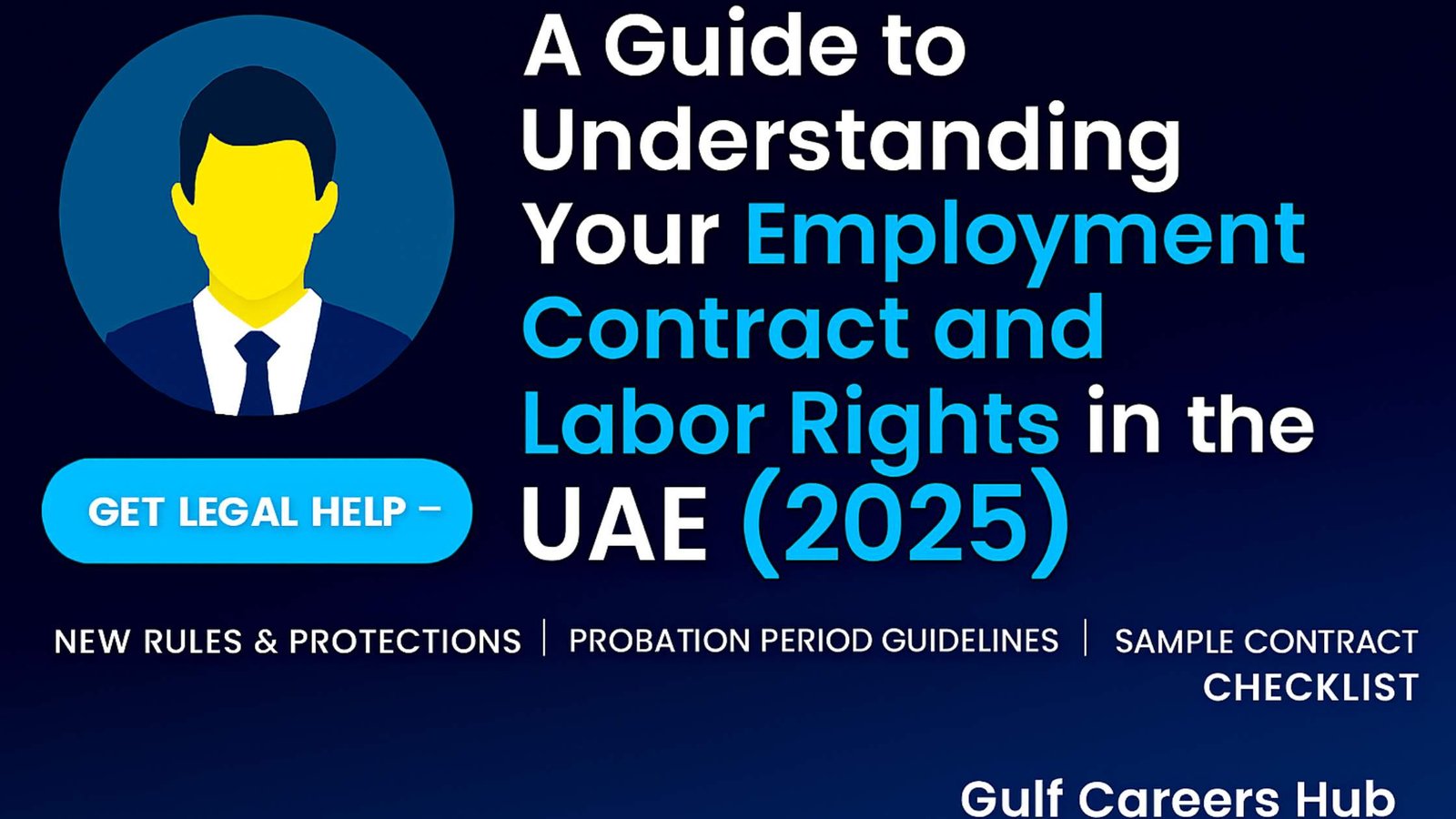 UAE Employment Contract & Labor Rights Guide (2025)
