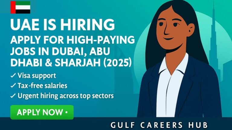 🇦🇪 UAE Is Hiring — Apply for High-Paying Jobs in Dubai, Abu Dhabi & Sharjah (2025)