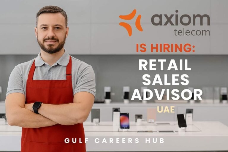 Axiom Telecom Hiring Retail Sales Advisors – UAE