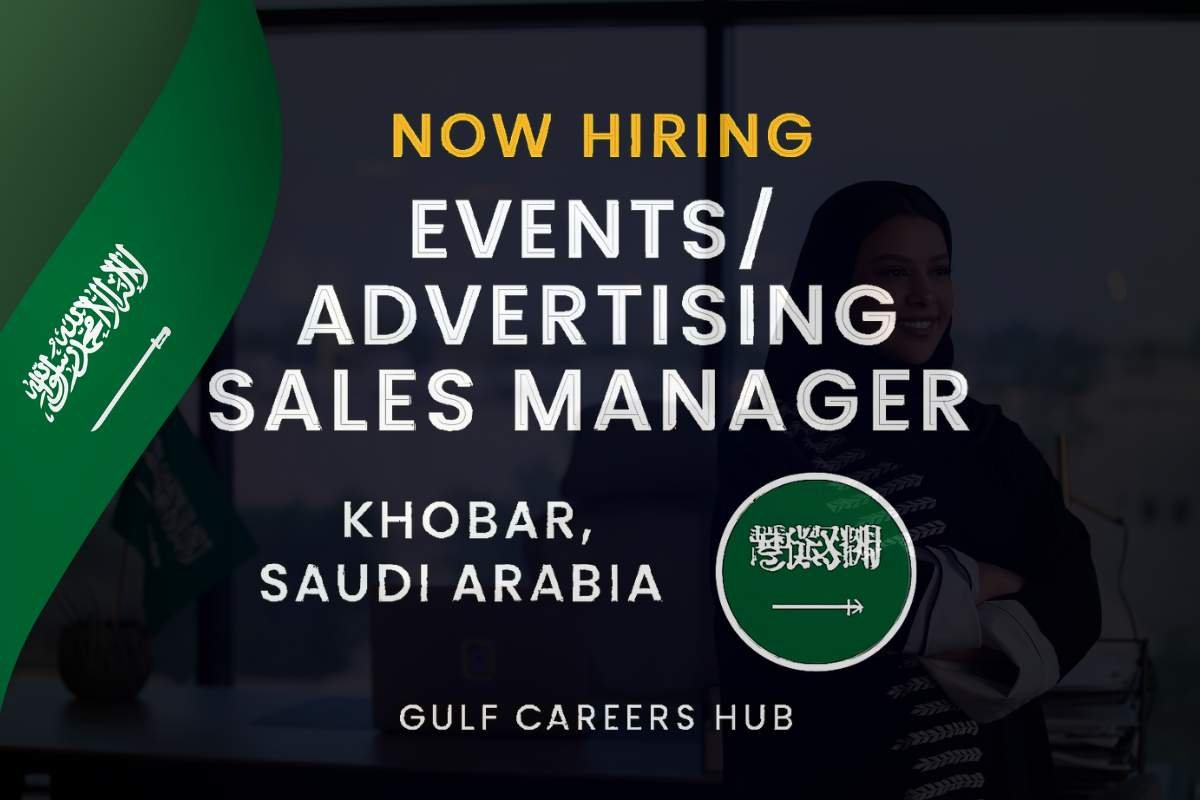 Events/Advertising Sales Manager Job in Khobar – Al Gosaibi Company Hiring Now