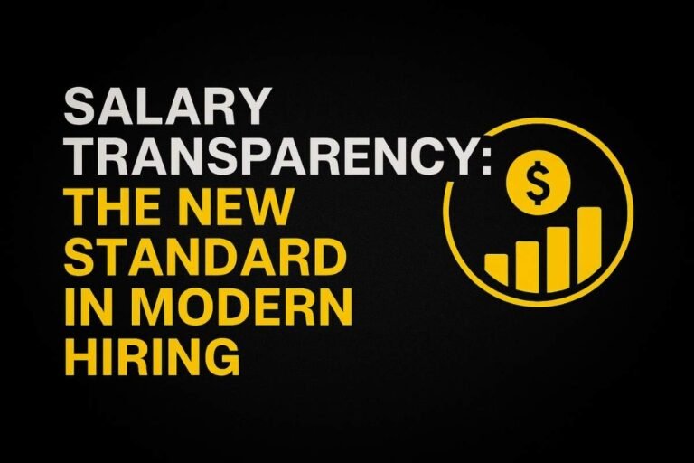 Salary Transparency: The New Standard in Modern Hiring