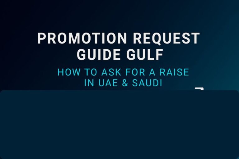 Promotion Request Guide Gulf | How to Ask for a Raise in UAE & Saudi