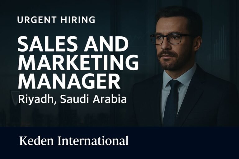 Sales and Marketing Manager job in Riyadh – Keden International