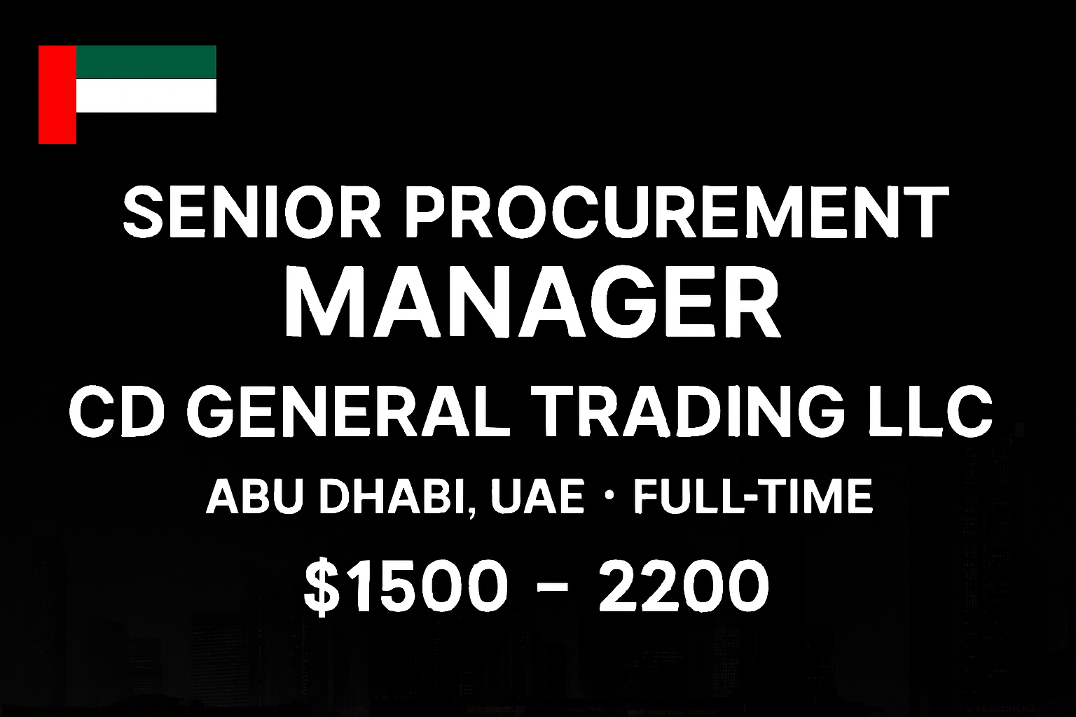 Senior Procurement Manager Job | CD General Trading LLC Abu Dhabi UAE