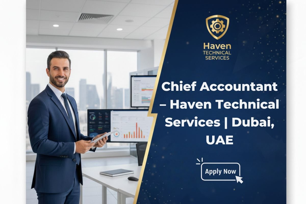 Chief Accountant – Haven Technical Services | Dubai