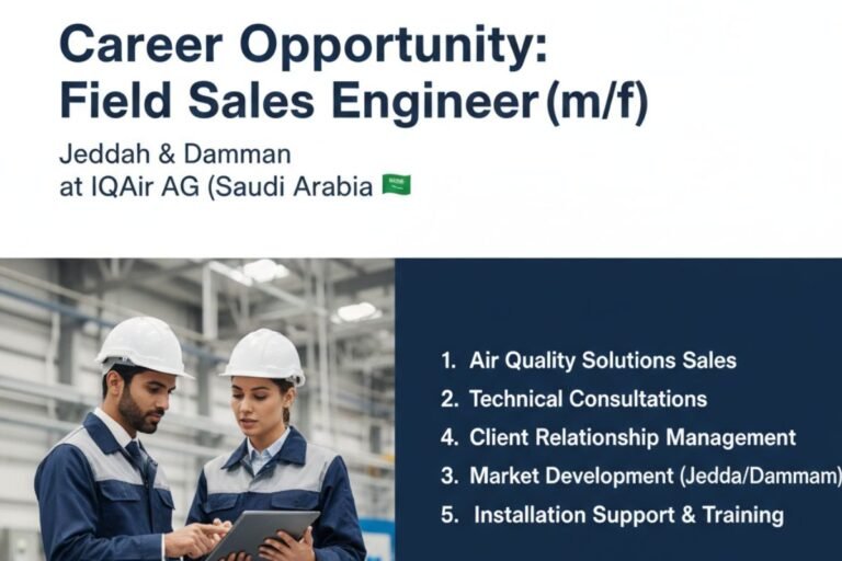 Field Sales Engineer (m/f) – Jeddah & Dammam at IQAir AG (Saudi Arabia 🇸🇦)