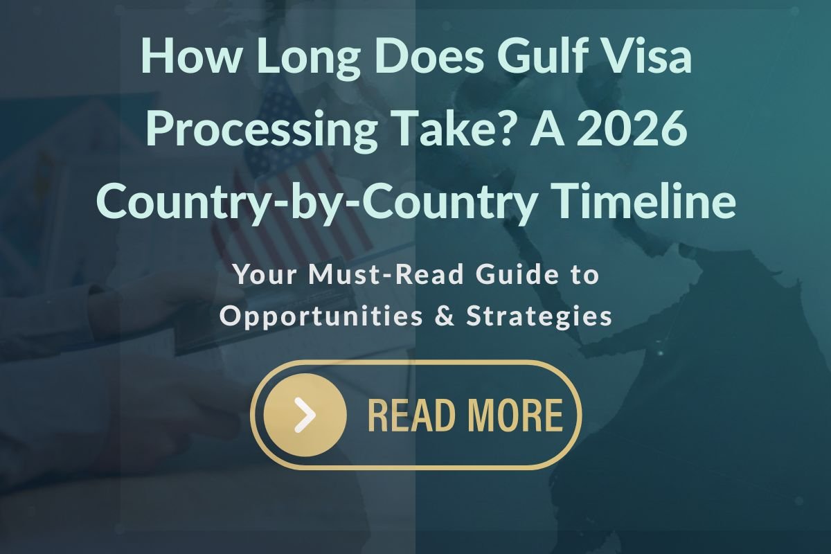 Gulf Visa Processing Time (Country-Wise)