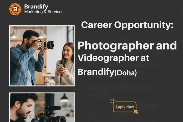 Photographer & Videographer Job in Doha - Marketing Agency (Brandify)