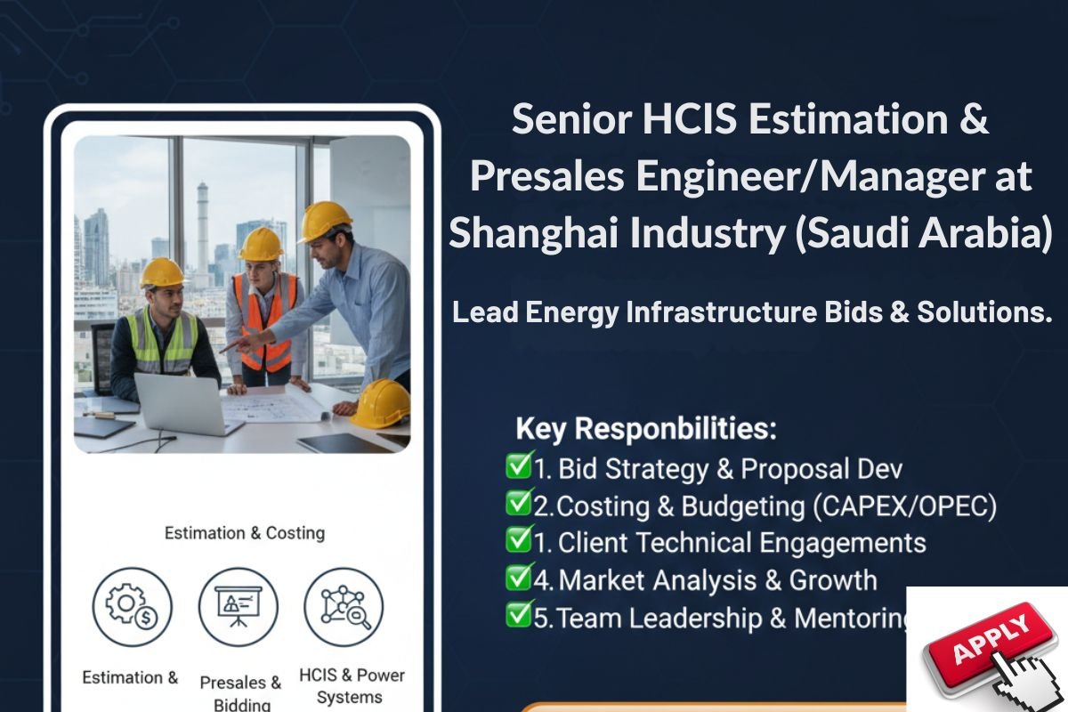 Senior HCIS Estimation Engineer Job in Khobar - Saudi Arabia