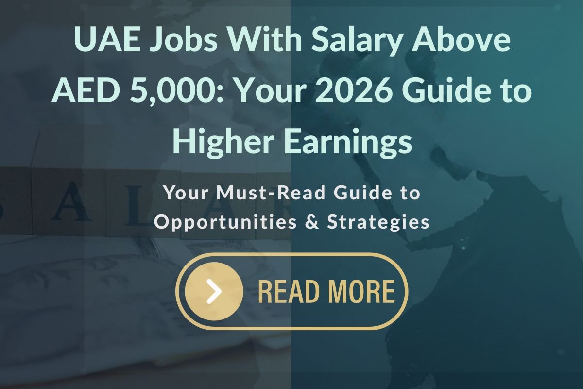 High Salary UAE Jobs | Earn Above AED 5,000+ Monthly in 2026