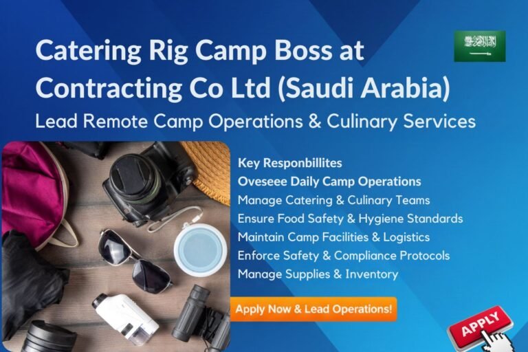 Catering Camp Boss Job in Saudi Arabia