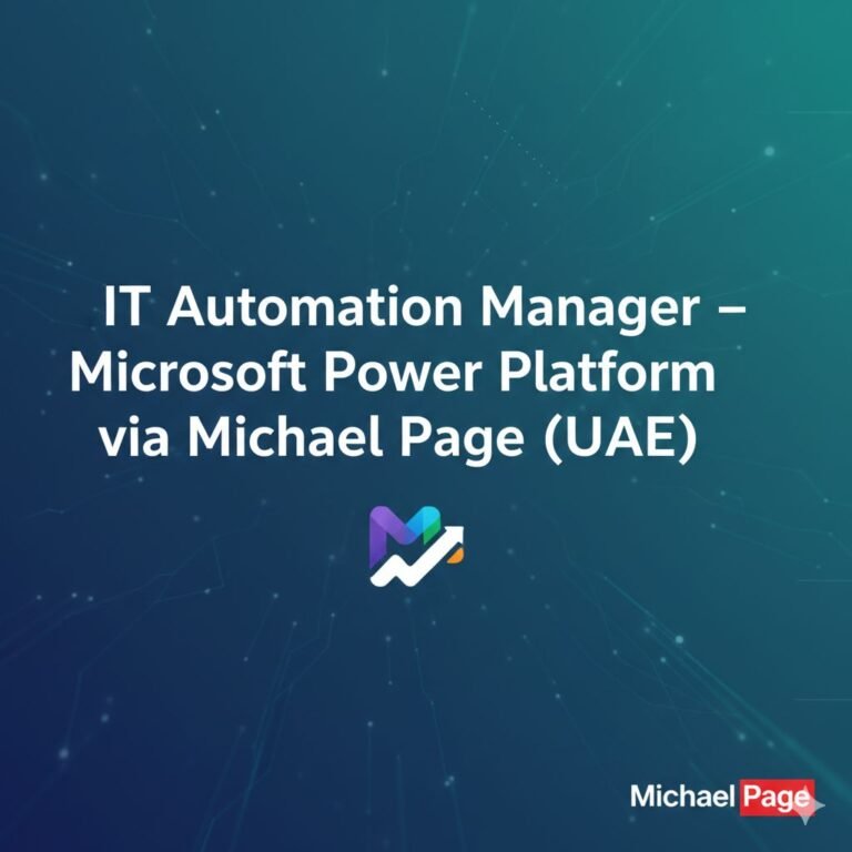 IT Automation Manager Jobs in Dubai – Microsoft Power Platform Expert