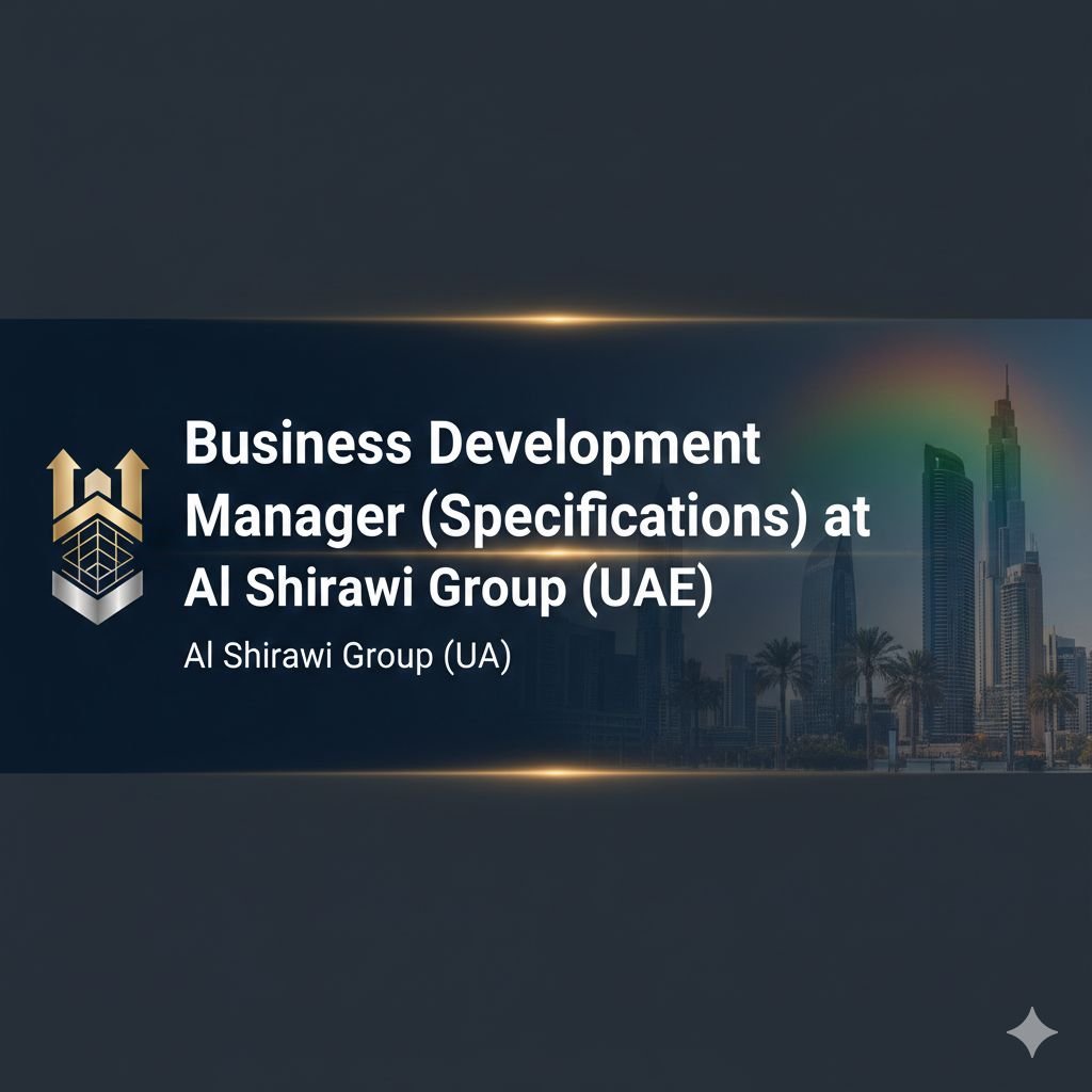 Business Development Manager Job UAE - MEP Specifications (Al Shirawi)